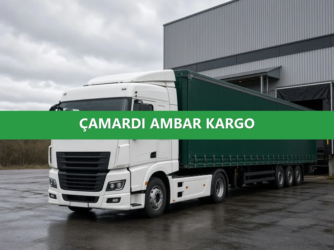 Çamardı Ambar Kargo